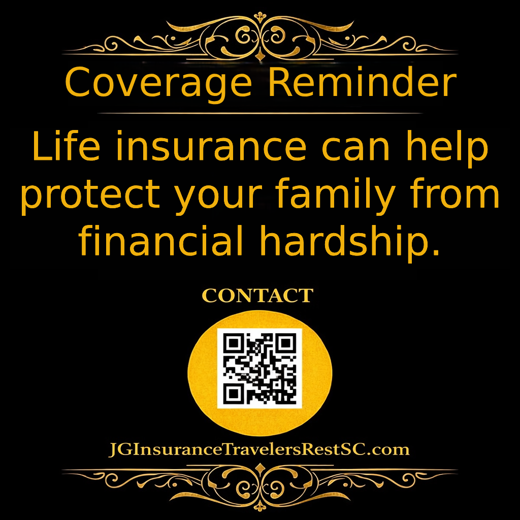 Insurance tip from JG Insurance Travelers Rest SC