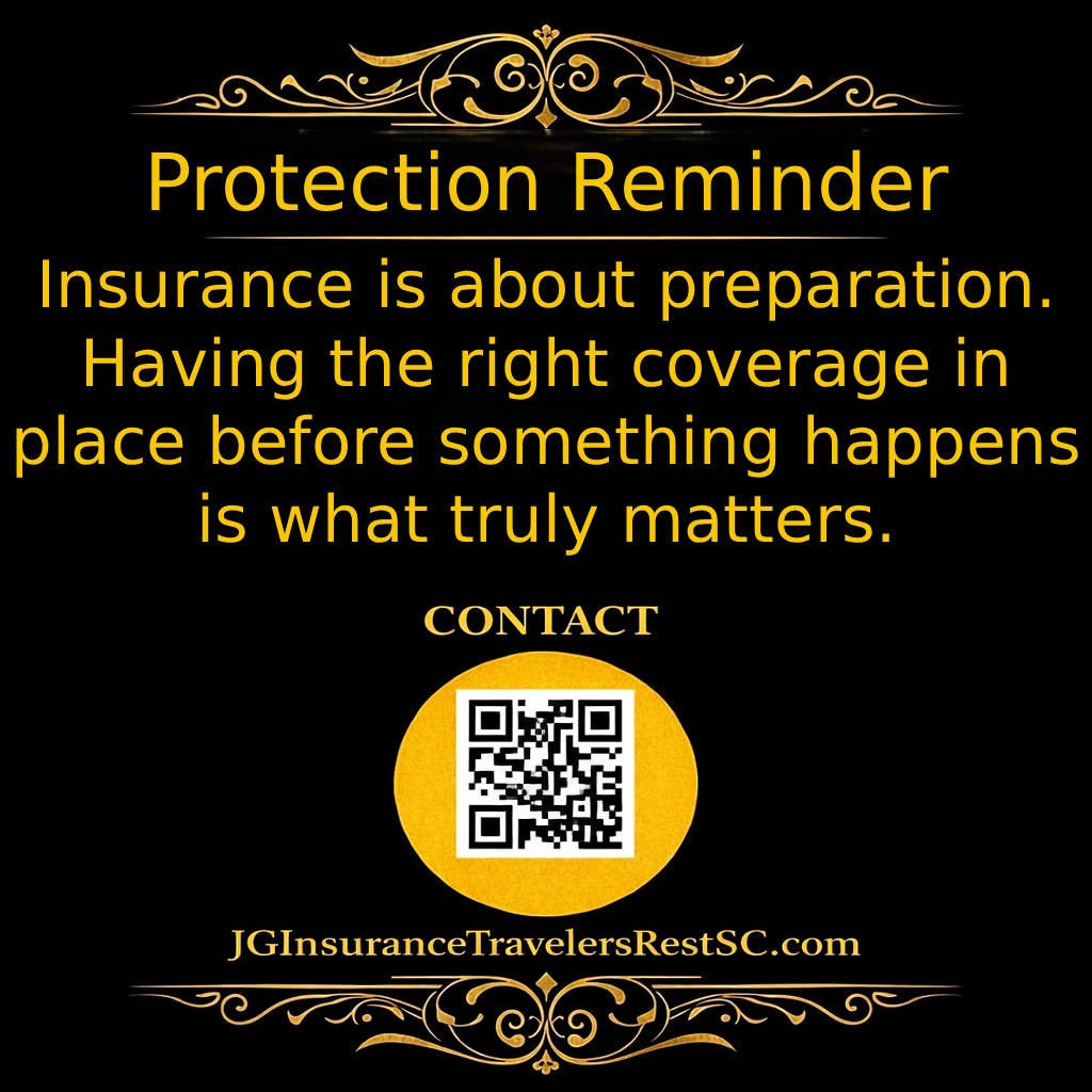 Insurance tip from JG Insurance Travelers Rest SC